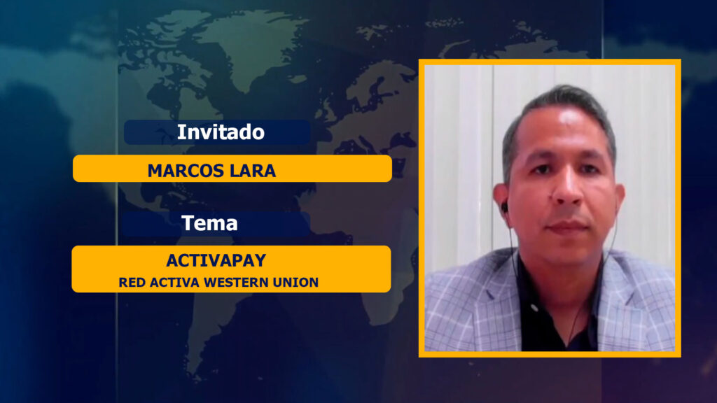 Marcos Lara – Activapay – Nuevo método de Cobro para emprendedores